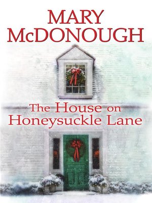 cover image of The House on Honeysuckle Lane